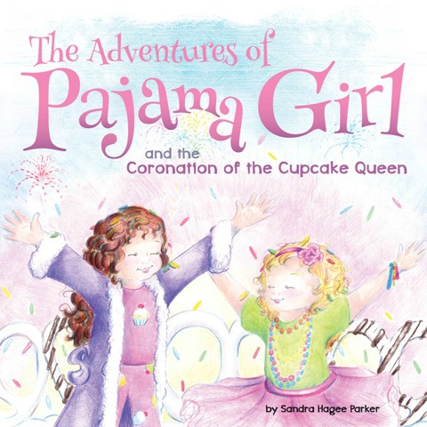 The Adventures of Pajama Girl by Sandra Hagee Parker