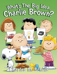 What's the Big Idea, Charlie Brown?